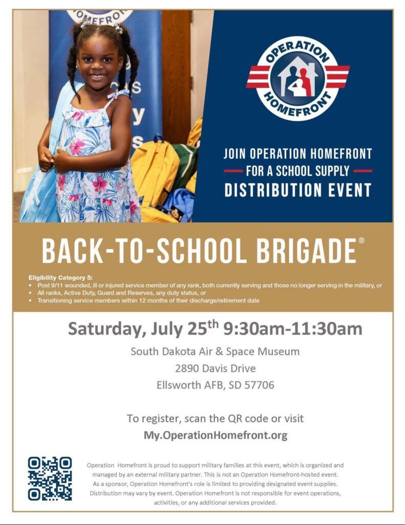 Flyer for Operation Homefront's Back-to-School Brigade distribution event, featuring a smiling child and details for Saturday, July 25, 9:30–11:30 am at the South Dakota Air & Space Museum, with a QR code for registration.